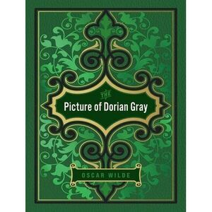 The Picture of Dorian Gray -- Oscar Wilde
